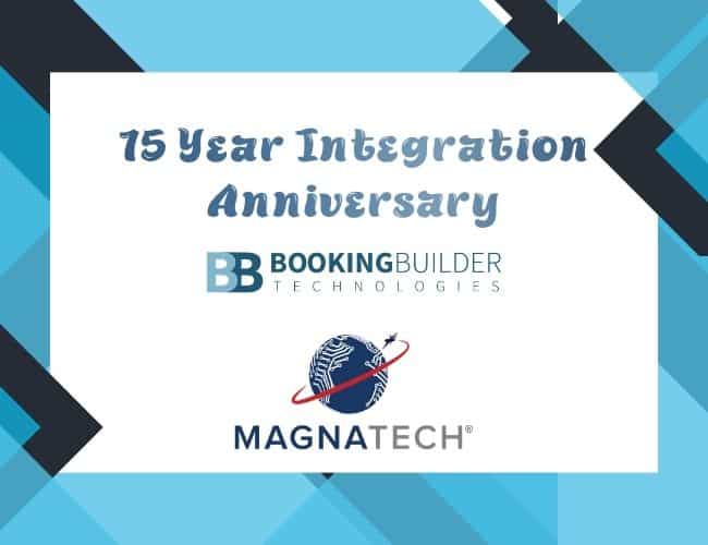 MAGNATECH® AND BOOKINGBUILDER CELEBRATE 15 YEARS